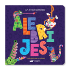 Alebrijes: A Bilingual Board Book — Animals, Imagination & Mexican Folk Art (English & Spanish)