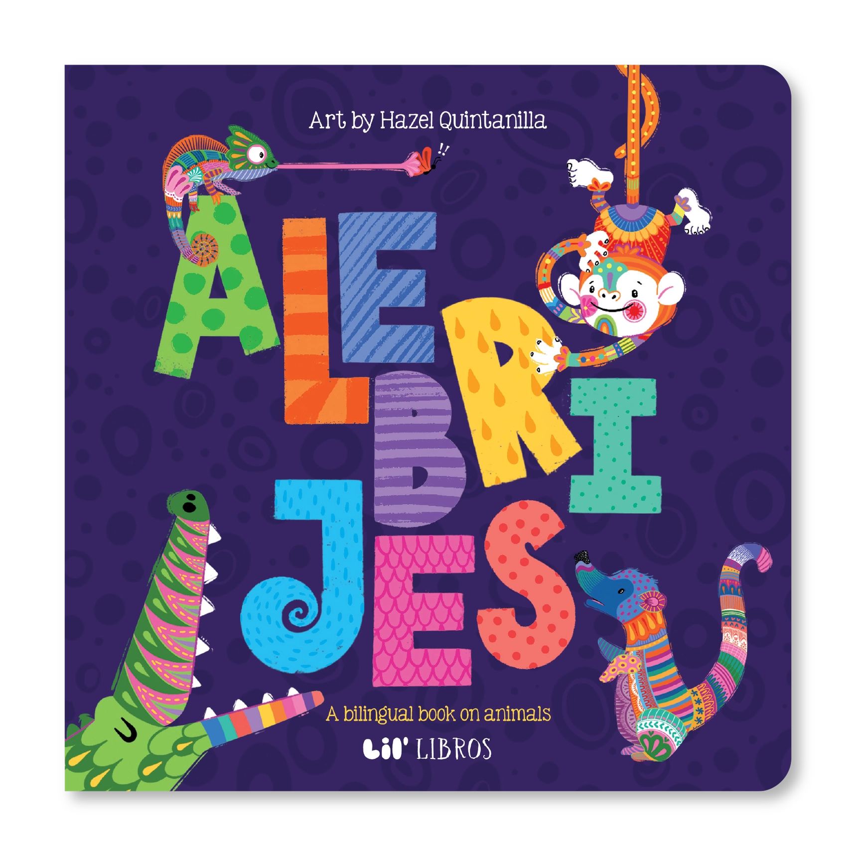 Alebrijes: A Bilingual Board Book — Animals, Imagination & Mexican Folk Art (English & Spanish)