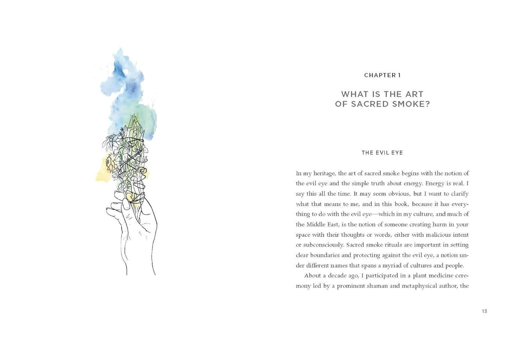 The Art of Sacred Smoke: Energy-Balancing Rituals to Cleanse, Protect, & Empower