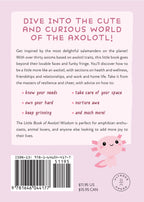 The Little Book of Axolotl Wisdom by Jessica Allen  An Inspirational Gift Book Filled with Axolotl Quotes, Life Lessons & Amphibian Wisdom