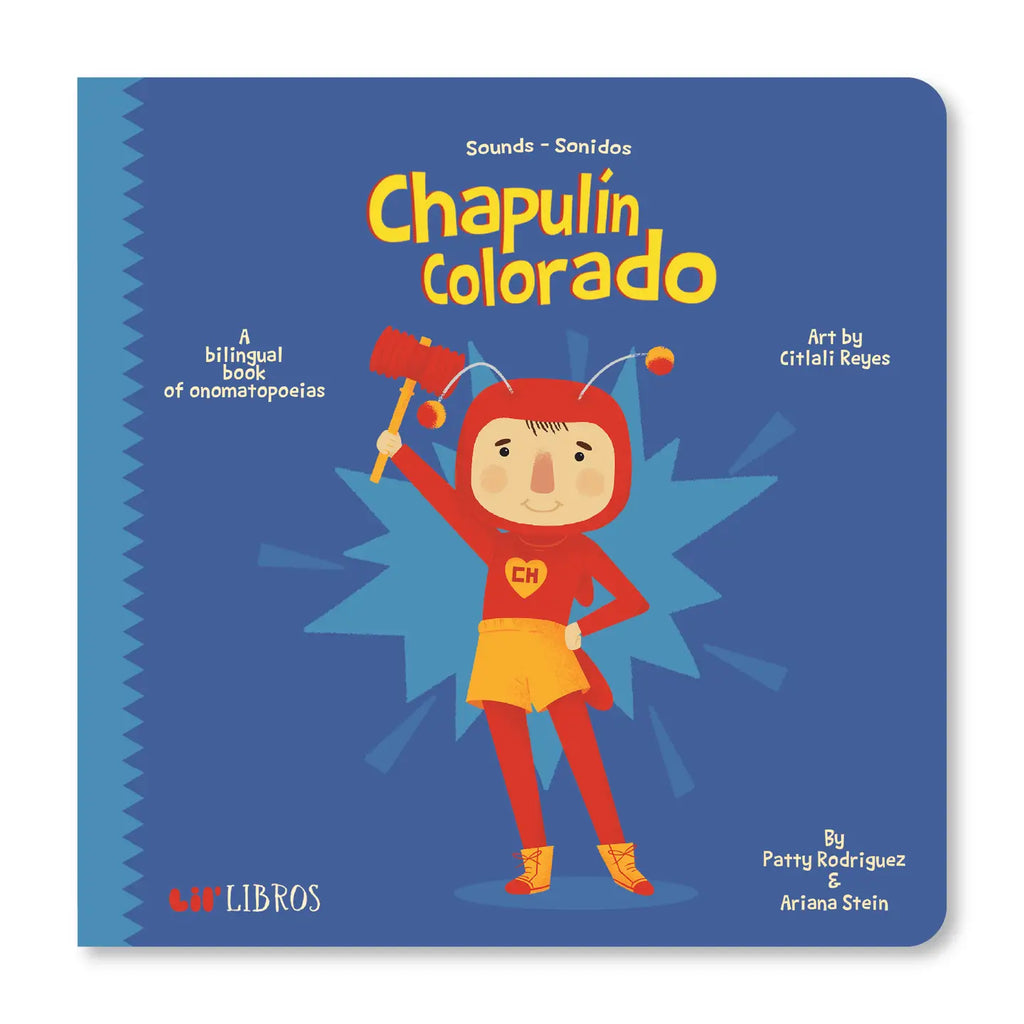 Chapulín Colorado: Sounds/Sonidos Board Book — A Bilingual Board Book for Early Development (English & Spanish)