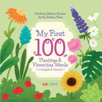 My First 100 Plantitas & Florecitas Words (Bilingual English & Spanish)--A Bilingual Board Book Featuring 100 Plants, Flowers & Nature Words for Little Learners