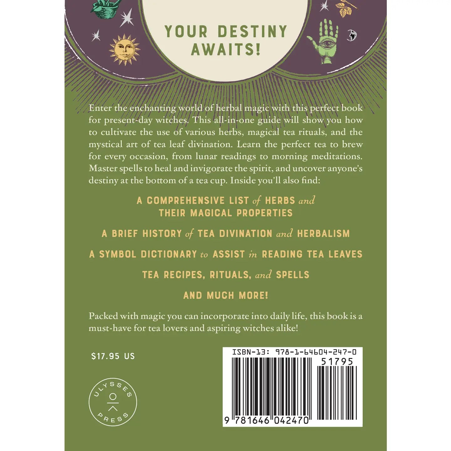 Herbal Tea Wisdom for the Modern Witch: A Practical Guide to Healing Herbs, Tea Leaf Reading & Botanical Spells by Elsie Wild