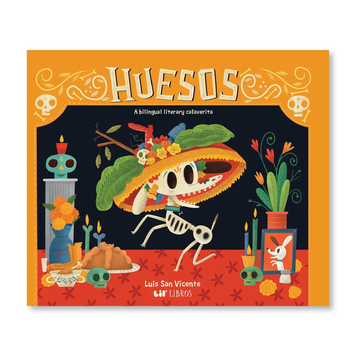 Huesos (Bilingual English & Spanish) by Luis San Vicente--A Heartwarming Día de Muertos Children’s Book Celebrating Family, Culture & Bilingual Learning