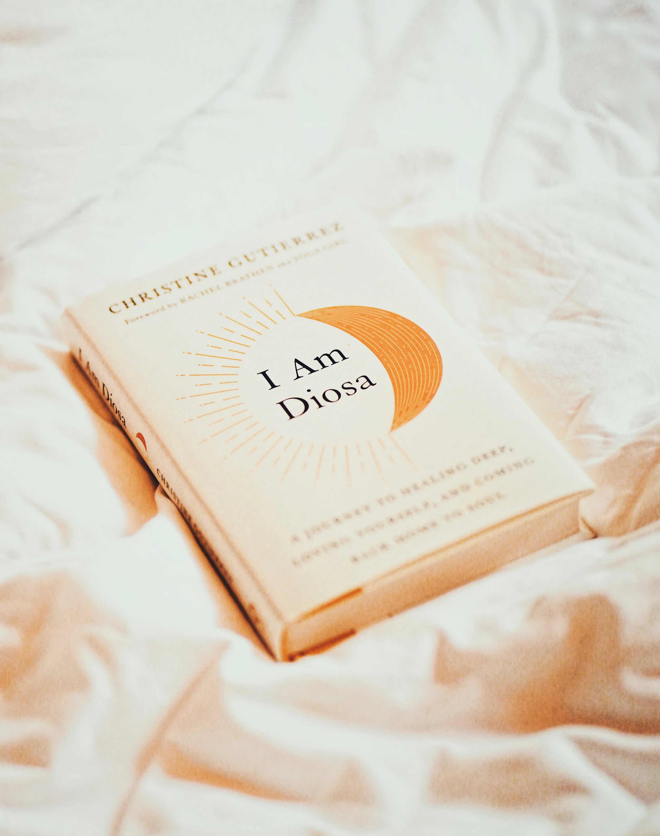 I Am Diosa: A Journey to Healing, Deep, Loving Yourself | Self-Love & Sacred Feminine Book
