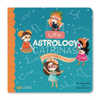 Little Astrology Catrinas (Bilingual English & Spanish) by Mariana Gálvez--A Bilingual Zodiac Board Book Inspired by La Catrina & Día de Muertos