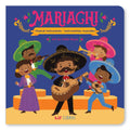 Mariachi: Musical Instruments / Instrumentos Musicales (Bilingual English & Spanish)  A Bilingual Board Book Introducing Mariachi Music & Musical Instruments
