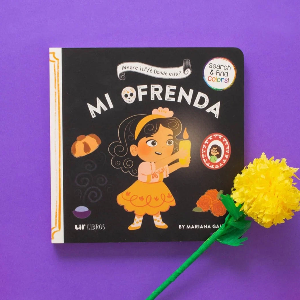 Where Is? / ¿Dónde Está? Mi Ofrenda Bilingual Día de Muertos Book by Mariana Galvez